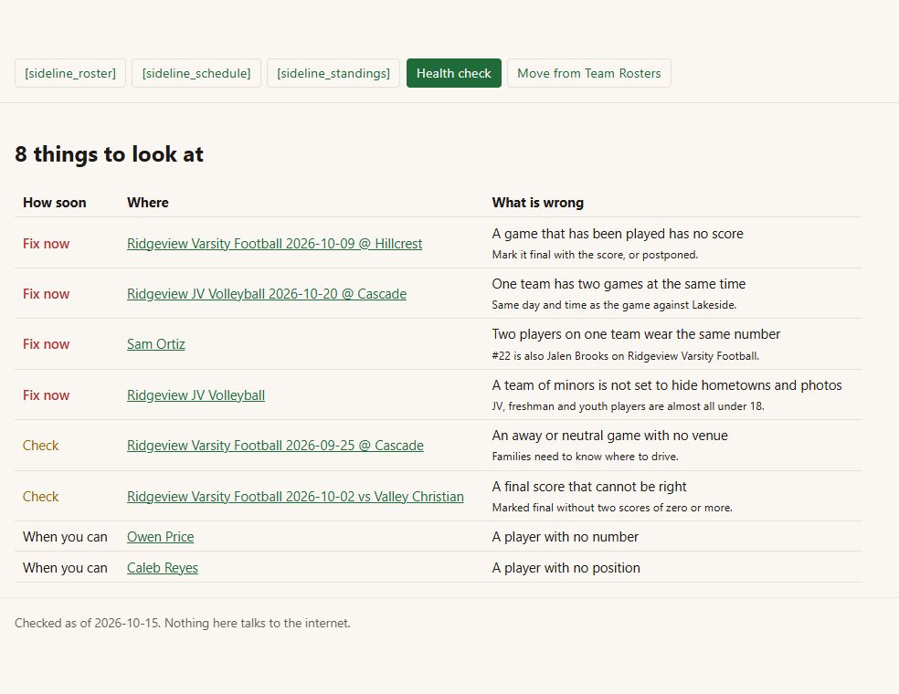 Sideline: its own screen